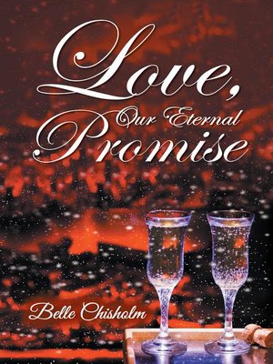 cover image of Love, Our Eternal Promise